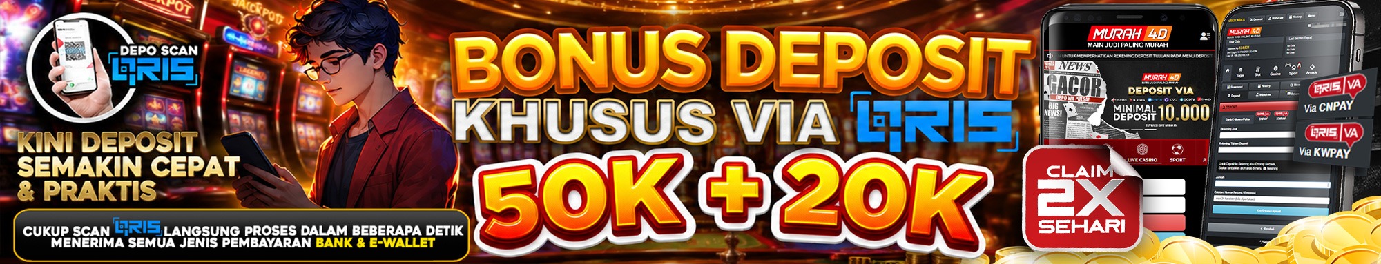BONUS DEPOSIT 50K + 20K